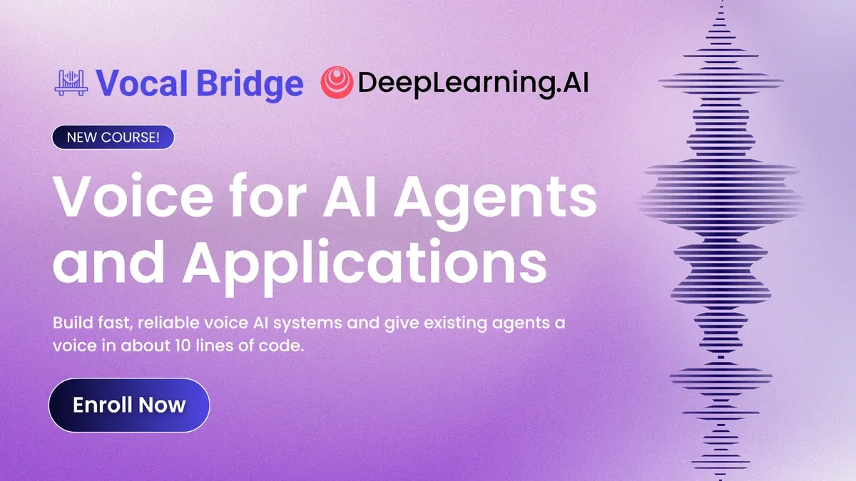 Course ad for "Voice for AI Agents" by Vocal Bridge, promoting AI voice tech development. Includes soundwave graphic.