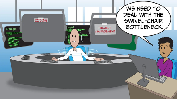 An engineer spins frantically in a chair, discussing the "swivel-chair bottleneck" with a colleague.